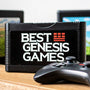 best sega genesis games ever: 12 Classics You Must Try