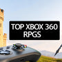 7 Best Role Playing Games for Xbox 360 to Play in 2025